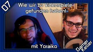 GamerKeller Podcast |07| Wie wir zu Videospiele gefunden haben! | mit Yoraiko´s Staubstube