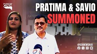 PRATIMA & SAVIO SUMMONED