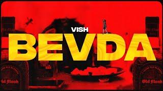 Vish - Bevda (Official Music Video) | Prod by. Eshaan