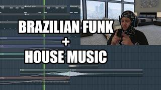 mixing House Music and Brazilian Funk