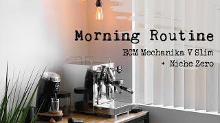 ECM Mechanika V Slim + Niche Zero Morning Routine • Home Espresso Bar