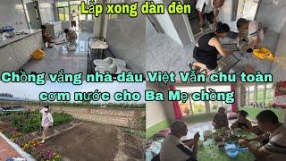 #440Chồng Trung vắng Nhà Dâu Việt Vẫn Chu Toàn cơm nước cho Ba Mẹ ,Trồng Thêm rau,Lắp đèn và cửa