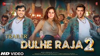 Dulhe Raja 2 - Official Trailer | Govinda | Rasha Thadani | Raveena Tandon | Hrithik Roshan |