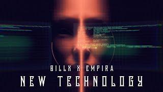 Billx x Empira - New technology (official video)