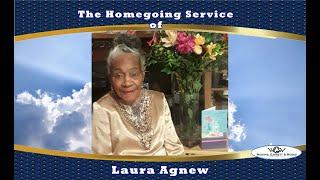 The Homegoing Service of Laura Agnew