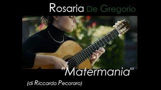 MATERMANIA - Rosaria De Gregorio