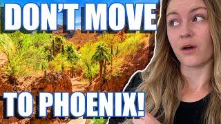 DON'T MOVE TO PHOENIX ARIZONA! | Do This Before Moving to Phoenix Arizona | Moving to Phoenix AZ