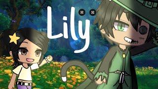 Lily‍⬛ Gacha life ( glmv ) 