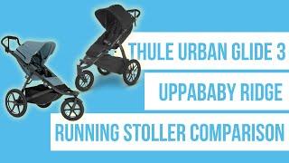 Thule Urban Glide 3 vs. UPPAbaby Ridge Running Jogging Stroller Comparison