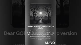 Dear GOD song Quranic version