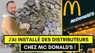 J'ai installé des DISTRIBUTEURS chez MCDONALD'S ! (RÉCOLTE en direct !)