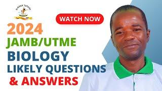 BIOLOGY UTME LIKELY QUESTIONS