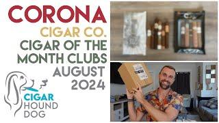 Corona Cigar Co. Cigar of the Month Clubs August 2024