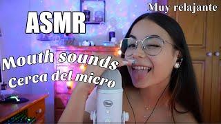 ASMR MOUTH SOUNDS CERCA DEL MICRO (Muy relajante) ASMR en español para dormir | Pandasmr