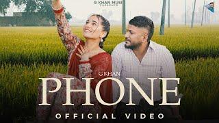 Phone (Official Video) G Khan | Pooja Singh Rajput | Meavin | Saron Ala  | #latestpunjabisongs