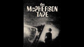 MovieStrange Episode 4: The McPherson Tape