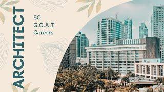 50 G.O.A.T Careers - Architect