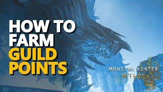 How to farm Guild Points Monster Hunter Wilds