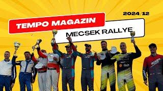 Tempó magazin 12/2024: Mecsek Rallye (Adás: 2024.06.29)