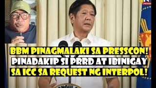 JUST IN! PINAGMALAKI NI BBM NA PINAARESTO  SI PRRD AT IPINAMIGAY SA ICC, THE HAGUE DAHIL SA INTERPOL