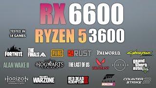 Ryzen 5 3600 + RX 6600 : Test in 18 Games - RX 6600 Gaming