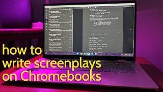 Best Screenwriting Software for Chromebooks