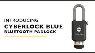 CyberLock Blue Padlock - High-Security Keyless Bluetooth Padlock