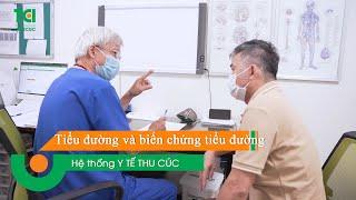 Tiểu đường và biến chứng tiểu đường