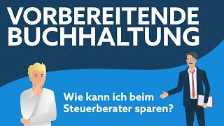 Vorbereitende Buchhaltung | So sparst du Zeit und Geld!