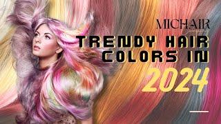 Trendy Hair Colors In 2024