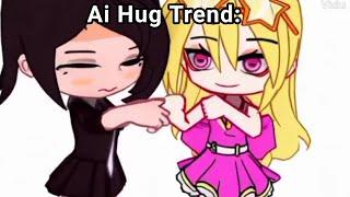 Ai Hug Trend: 