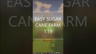 SUPER EASY SUGAR CANE FARM 1.19+!