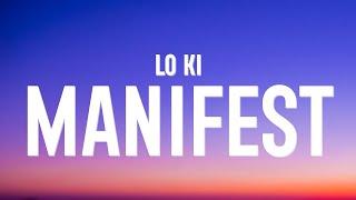 Lo Ki - Manifest (Lyrics)