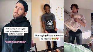 NOT SAYING I LOVE YOU BACK TO MY BOYFRIEND PRANK TRENDING TIK TOK COMPILATION #2