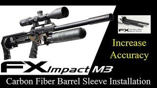 FX Impact M3 Carbon Fiber Barrel Sleeve Installati