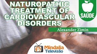 Naturopathic treatment of cardiovascular disorders, by Alexander Zimin