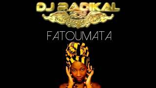 FATOUMATA - KIZOMBA REMIX - DJ RADIKAL