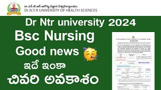 DR NTR UNIVERSITY 2024 Bsc Nursing Good news