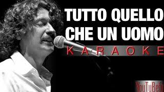 Tutto quello che un Uomo (KARAOKE)