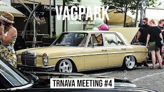 Trnava meeting #4 | VAGPARK