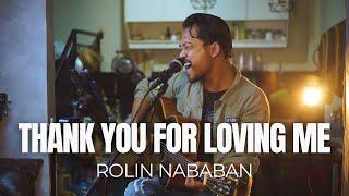 THANK YOU FOR LOVING ME - BON JOVI (ROLIN NABABAN COVER)