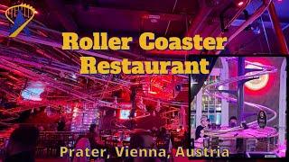 Inside the Roller Coaster Restaurant in Vienna, Austria