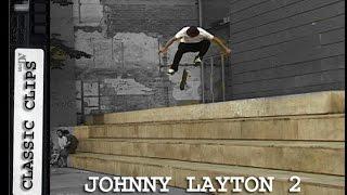 Johnny Layton Skateboarding Classic Clips #209 Part 2