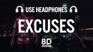 Excuses (8D AUDIO) | AP Dhillon | Gurinder Gill | Intense | Banger SZN