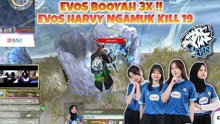 NGerii !! EVOS BOOYAH 3X !! EVOS HARVY NGAMUK KILL 19 | IFL MATCH 6 DAY 1