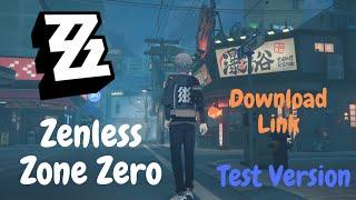 Zenless Zone Zero Test Version | DOWNLOAD LINK