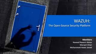 WAZUH | Open Source Security Platform  | Assignment 2 | IS-820 Computer Security | MSIS-21