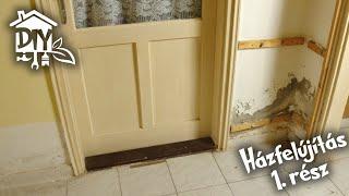 Házfelújítás 1.rész! | Green Cottage DIY