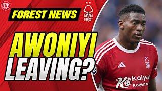 Taiwo Hints At Forest Exit? Council Agreement Made! Reyna Exit Confirmed! Nottingham Forest News