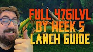 GET MAX 476 ILVL BY WEEK 5 - 10.2 Weekly Guide